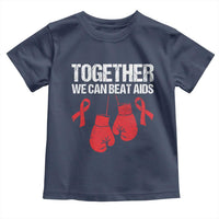 Together We Can Beat AIDS Toddler T Shirt Boxing HIV Awareness Gift - Wonder Print Shop