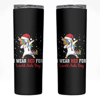 I Wear Red For World AIDS Day Skinny Tumbler Santa Unicorn Dabbing Christmas Gift - Wonder Print Shop