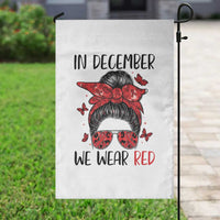 In December We Wear Red Garden Flag HIV Awareness Empowered Woman Gift - Wonder Print Shop