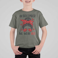 In December We Wear Red T Shirt For Kid HIV Awareness Empowered Woman Gift - Wonder Print Shop