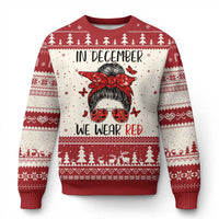 In December We Wear Red Ugly Christmas Sweater HIV Awareness Empowered Woman Gift - Wonder Print Shop