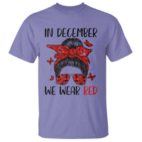 In December We Wear Red T Shirt HIV Awareness Empowered Woman Gift - Wonder Print Shop