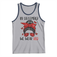In December We Wear Red Tank Top HIV Awareness Empowered Woman Gift - Wonder Print Shop