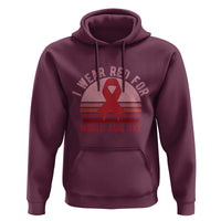 I Wear Red For World Aids Day Hoodie HIV Awareness Gift - Wonder Print Shop