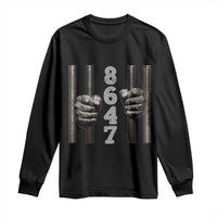 Funny 8647 Jail Long Sleeve Shirt Freedom Protest Satire Graphic Gift