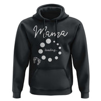 Mama Loading 2026 Hoodie Pregnancy Announcement Mothers Day