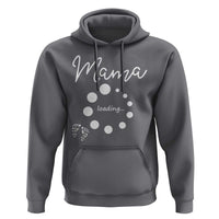 Mama Loading 2026 Hoodie Pregnancy Announcement Mothers Day