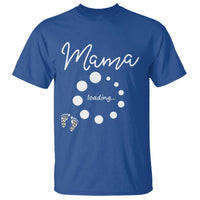 Mama Loading 2026 T Shirt Pregnancy Announcement Mothers Day