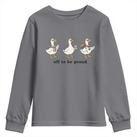 Funny Pride Goose Off To Be Proud Youth Sweatshirt LGBTQ Advocate Gift