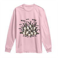 Silly Goose Wife Long Sleeve Shirt Funny Marriage Chaos Wifehood