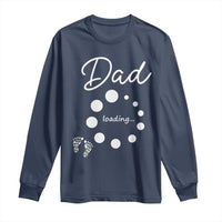 Dad Loading 2026 Long Sleeve Shirt Future Dad Announcement