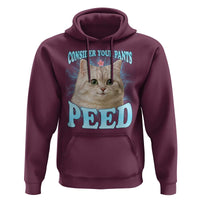 Funny Cat Hoodie Consider Your Pants Peed Meme Saying - Wonder Print Shop