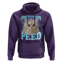 Funny Cat Hoodie Consider Your Pants Peed Meme Saying - Wonder Print Shop