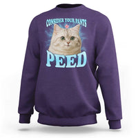 Funny Cat Sweatshirt Consider Your Pants Peed Meme Saying - Wonder Print Shop