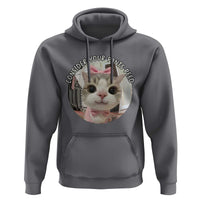 Consider Your Pants Peed Hoodie Funny Cat Meme Saying - Wonder Print Shop