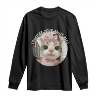 Consider Your Pants Peed Long Sleeve Shirt Funny Cat Meme Saying - Wonder Print Shop