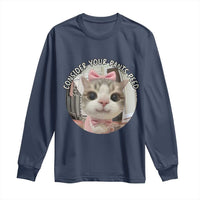 Consider Your Pants Peed Long Sleeve Shirt Funny Cat Meme Saying - Wonder Print Shop