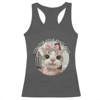 Consider Your Pants Peed Racerback Tank Top Funny Cat Meme Saying - Wonder Print Shop