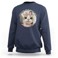 Consider Your Pants Peed Sweatshirt Funny Cat Meme Saying - Wonder Print Shop