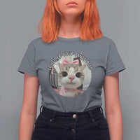 Consider Your Pants Peed T Shirt For Women Funny Cat Meme Saying - Wonder Print Shop
