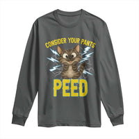 Funny Cat Lover Long Sleeve Shirt Consider Your Pants Peed Quote - Wonder Print Shop