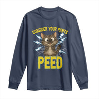 Funny Cat Lover Long Sleeve Shirt Consider Your Pants Peed Quote - Wonder Print Shop