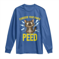 Funny Cat Lover Long Sleeve Shirt Consider Your Pants Peed Quote - Wonder Print Shop