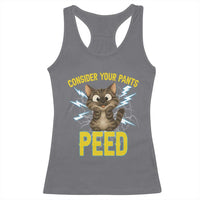 Funny Cat Lover Racerback Tank Top Consider Your Pants Peed Quote - Wonder Print Shop