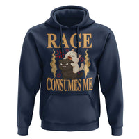 Cute Cat Hoodie Rage Is Consuming Me - Wonder Print Shop