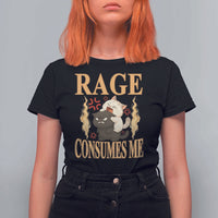 Cute Cat T Shirt For Women Rage Is Consuming Me - Wonder Print Shop