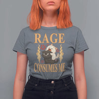 Cute Cat T Shirt For Women Rage Is Consuming Me - Wonder Print Shop
