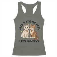 Sarcastic Cat Lover Racerback Tank Top Cats Make Me Feel Less Murdery - Wonder Print Shop