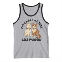 Sarcastic Cat Lover Tank Top Cats Make Me Feel Less Murdery - Wonder Print Shop
