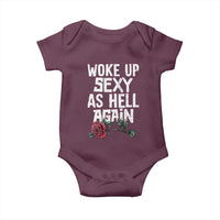I Woke Up Sexy As Hell Again Baby Onesie Funny Women Quote - Wonder Print Shop