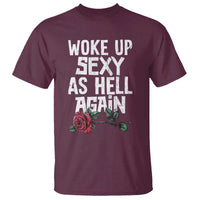 I Woke Up Sexy As Hell Again T Shirt Funny Women Quote - Wonder Print Shop