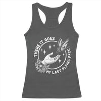 There It Goes My Last Flying F*ck Racerback Tank Top Funny Women Quote - Wonder Print Shop