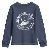 There It Goes My Last Flying F*ck Youth Sweatshirt Funny Women Quote - Wonder Print Shop