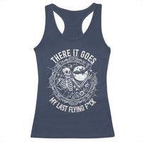 There It Goes My Last Flying F*ck Racerback Tank Top Funny Skeleton Quote - Wonder Print Shop