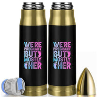 Funny First Time Parents Gift Bullet Tumbler We Are Pregnant But Mostly Her