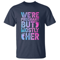 Funny First Time Parents Gift T Shirt We Are Pregnant But Mostly Her