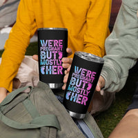 Funny First Time Parents Gift Tumbler Cup We Are Pregnant But Mostly Her