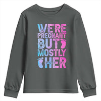 Funny First Time Parents Gift Youth Sweatshirt We Are Pregnant But Mostly Her