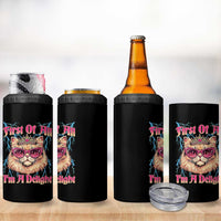 First Of All Im A Delight 4 in 1 Can Cooler Tumbler Geek Princess Cat Gift