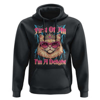 First Of All Im A Delight Hoodie Geek Princess Cat Gift
