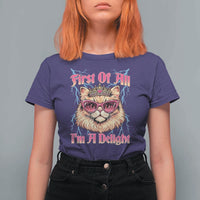 First Of All Im A Delight T Shirt For Women Geek Princess Cat Gift