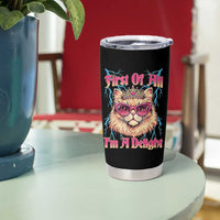 First Of All Im A Delight Tumbler Cup Geek Princess Cat Gift