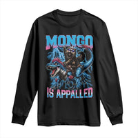 Mongo Is Appalled Princess Cat Quote Long Sleeve Shirt Geeky Fantasy Book Lover