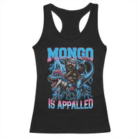 Mongo Is Appalled Princess Cat Quote Racerback Tank Top Geeky Fantasy Book Lover