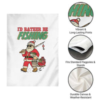Id Rather Be Fishing Garden Flag Funny Christmas Holiday Gift - Wonder Print Shop