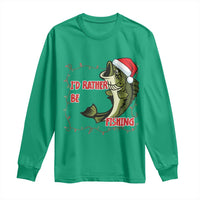 Christmas Fisherman Holiday Gift Long Sleeve Shirt Id Rather Be Fishing - Wonder Print Shop
